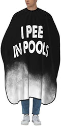 55" x 66" Funny Gift I Pee in Pool Gifts Barber Cape Salon Hair Cutting Cape Haircut Cape with Adjustable Elastic Neckline by PAUPPY